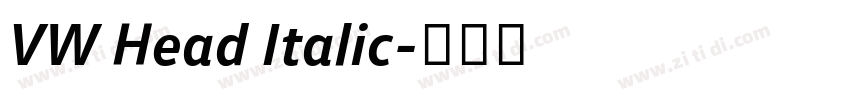 VW Head Italic字体转换